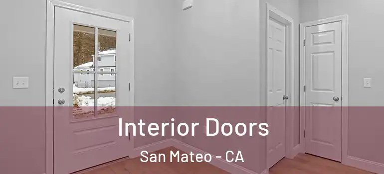  Interior Doors San Mateo - CA